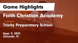 Faith Christian Academy vs Trinity Preparatory School Game Highlights - Sept. 9, 2023