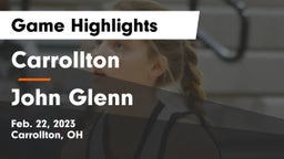 Carrollton  vs John Glenn  Game Highlights - Feb. 22, 2023