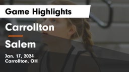 Carrollton  vs Salem  Game Highlights - Jan. 17, 2024