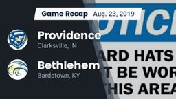 Recap: Providence  vs. Bethlehem  2019