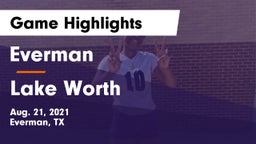 Everman  vs Lake Worth  Game Highlights - Aug. 21, 2021