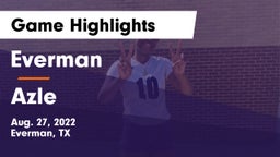 Everman  vs Azle Game Highlights - Aug. 27, 2022
