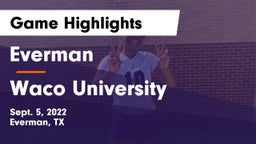 Everman  vs Waco University Game Highlights - Sept. 5, 2022