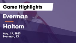 Everman  vs Haltom  Game Highlights - Aug. 19, 2023