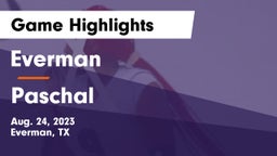 Everman  vs Paschal Game Highlights - Aug. 24, 2023
