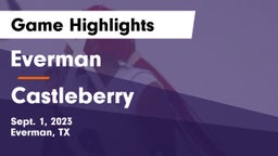 Everman  vs Castleberry  Game Highlights - Sept. 1, 2023