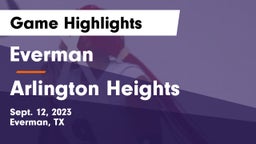 Everman  vs Arlington Heights  Game Highlights - Sept. 12, 2023