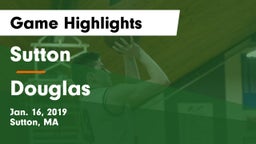 Sutton  vs Douglas  Game Highlights - Jan. 16, 2019