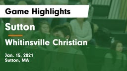 Sutton  vs Whitinsville Christian Game Highlights - Jan. 15, 2021