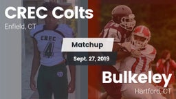 Matchup: CREC Colts vs. Bulkeley  2019