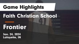 Faith Christian School vs Frontier  Game Highlights - Jan. 24, 2024