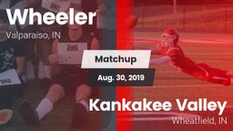 Matchup: Wheeler  vs. Kankakee Valley  2019