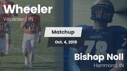 Matchup: Wheeler  vs. Bishop Noll  2019