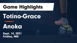 Totino-Grace  vs Anoka  Game Highlights - Sept. 14, 2021