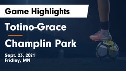 Totino-Grace  vs Champlin Park  Game Highlights - Sept. 23, 2021