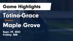 Totino-Grace  vs Maple Grove  Game Highlights - Sept. 29, 2022