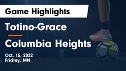 Totino-Grace  vs Columbia Heights  Game Highlights - Oct. 15, 2022
