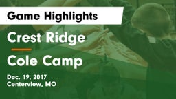 Crest Ridge  vs Cole Camp  Game Highlights - Dec. 19, 2017