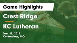 Crest Ridge  vs KC Lutheran Game Highlights - Jan. 18, 2018