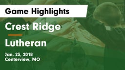 Crest Ridge  vs Lutheran Game Highlights - Jan. 23, 2018
