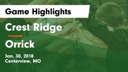 Crest Ridge  vs Orrick Game Highlights - Jan. 30, 2018