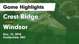 Crest Ridge  vs Windsor  Game Highlights - Dec. 15, 2018