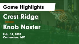Crest Ridge  vs Knob Noster Game Highlights - Feb. 14, 2020