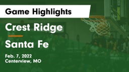 Crest Ridge  vs Santa Fe  Game Highlights - Feb. 7, 2022