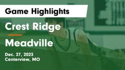 Crest Ridge  vs Meadville  Game Highlights - Dec. 27, 2023
