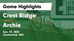 Crest Ridge  vs Archie  Game Highlights - Jan. 19, 2024