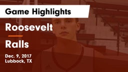 Roosevelt  vs Ralls  Game Highlights - Dec. 9, 2017