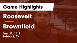 Roosevelt  vs Brownfield  Game Highlights - Jan. 22, 2019