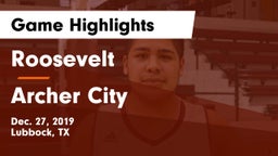 Roosevelt  vs Archer City  Game Highlights - Dec. 27, 2019