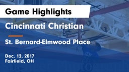 Cincinnati Christian  vs St. Bernard-Elmwood Place  Game Highlights - Dec. 12, 2017