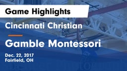 Cincinnati Christian  vs Gamble Montessori Game Highlights - Dec. 22, 2017