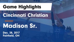 Cincinnati Christian  vs Madison Sr.  Game Highlights - Dec. 28, 2017