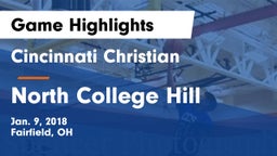 Cincinnati Christian  vs North College Hill  Game Highlights - Jan. 9, 2018