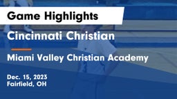 Cincinnati Christian  vs Miami Valley Christian Academy Game Highlights - Dec. 15, 2023
