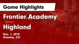 Frontier Academy  vs Highland  Game Highlights - Dec. 1, 2018