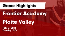 Frontier Academy  vs Platte Valley  Game Highlights - Feb. 3, 2022