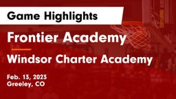 Frontier Academy  vs Windsor Charter Academy Game Highlights - Feb. 13, 2023