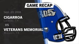 Recap: Cigarroa  vs. Veterans Memorial  2016