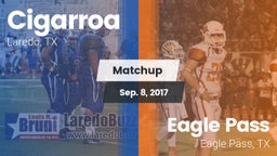 Matchup: Cigarroa  vs. Eagle Pass  2017