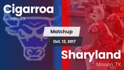 Matchup: Cigarroa  vs. Sharyland  2017
