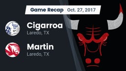 Recap: Cigarroa  vs. Martin  2017