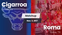 Matchup: Cigarroa  vs. Roma  2017