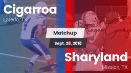 Matchup: Cigarroa  vs. Sharyland  2018
