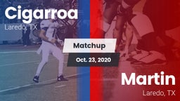 Matchup: Cigarroa  vs. Martin  2020