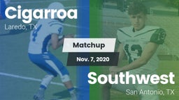 Matchup: Cigarroa  vs. Southwest  2020