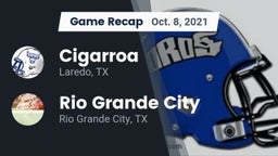 Recap: Cigarroa  vs. Rio Grande City  2021